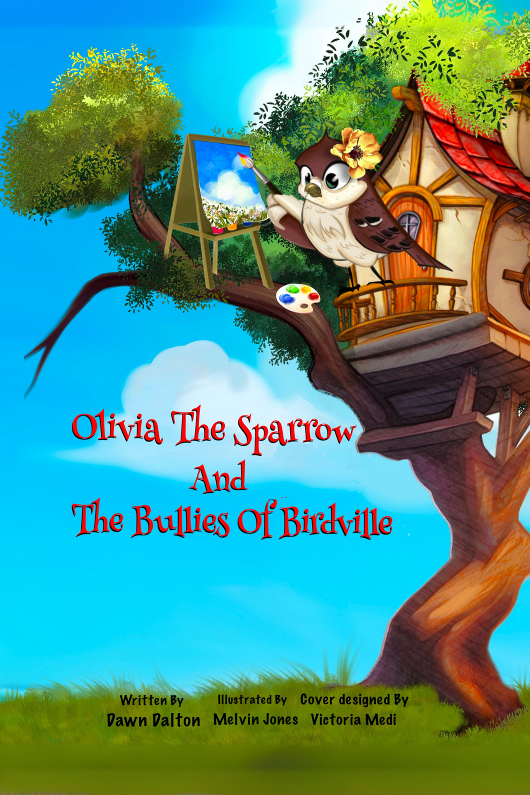 Olivia The Sparrow and the Bullies of Birdville